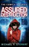 [Assured Destruction 01] • Assured Destruction · The Complete Series